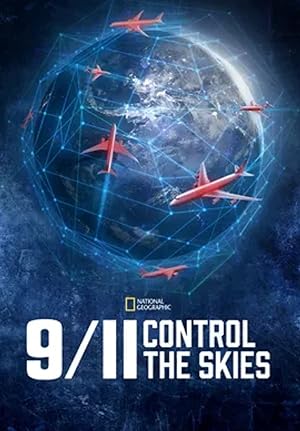 9/11: Control the Skies (2019)