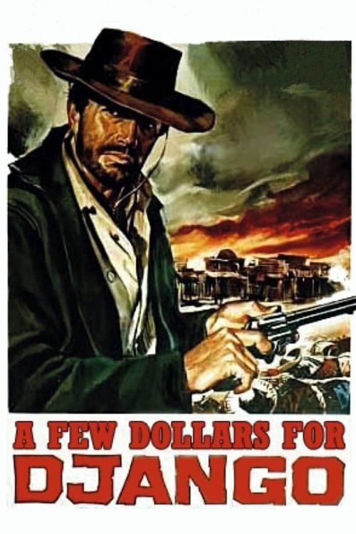 A Few Dollars For Django (1966)