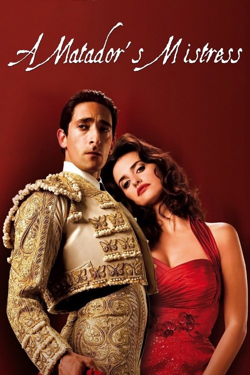 A Matador's Mistress (2008)