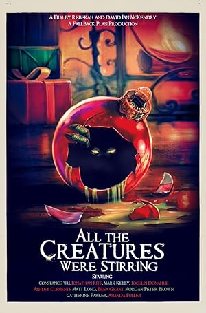 All the Creatures Were Stirring (2018)