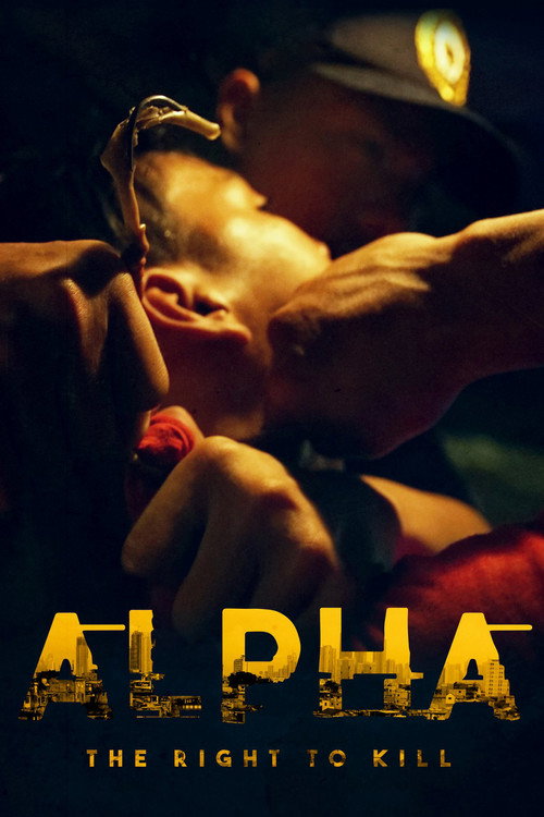 Alpha: The Right To Kill