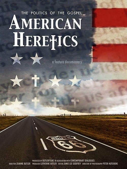 American Heretics: The Politics of the Gospel (2019)