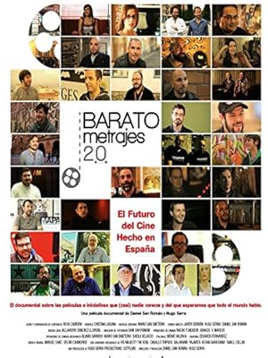 Baratometrajes 2.0: El Futuro Del Cine Hecho En Espana (2014)
