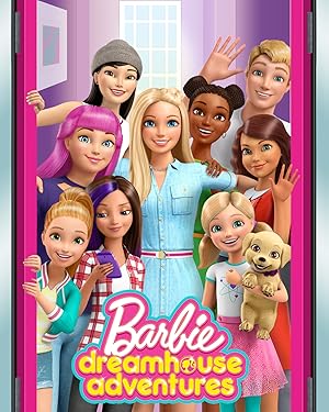 Barbie: Dreamhouse Adventures (2018)