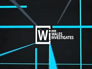BBC Wales Investigates