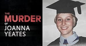Body in the Snow: The Murder of Joanna Yeates