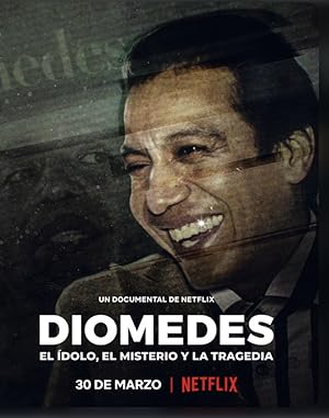 Broken Idol: The Undoing of Diomedes Díaz (2022)