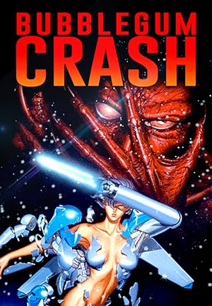 Bubblegum Crash (1991)