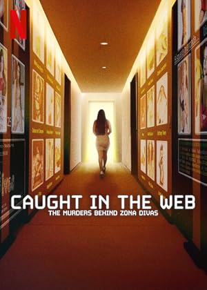 Caught in the Web: The Murders Behind Zona Divas (2024)