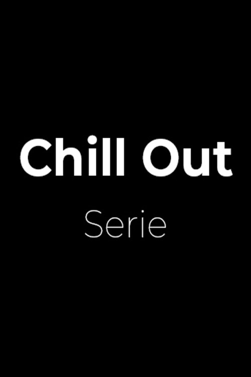 Chill Out (2006)