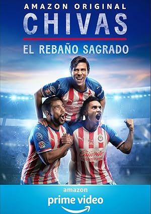 CHIVAS: El Rebaño Sagrado