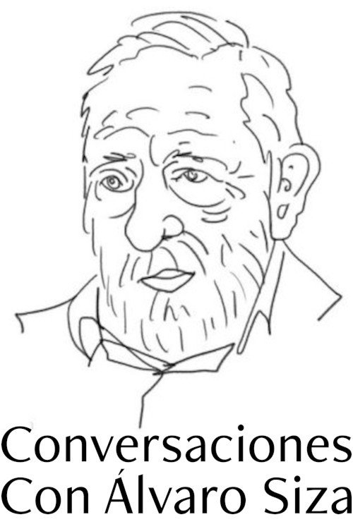 Conversations with Alvaro Siza (2016)
