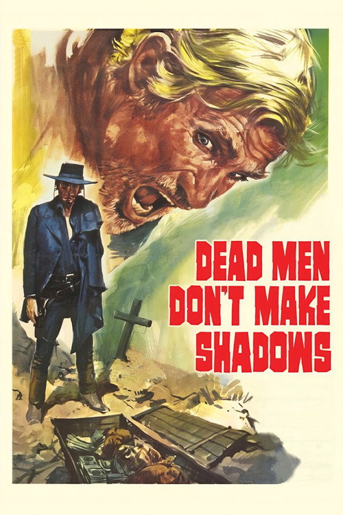 Dead Men Don't Make Shadows (1970)