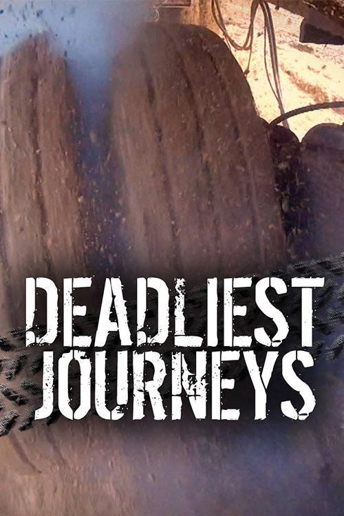 Deadliest Journeys (2008)