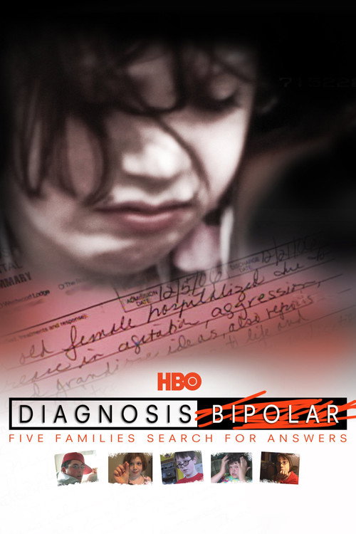 Diagnosis Bipolar: Five Families Search for Answers (2010)
