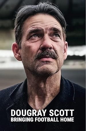Dougray Scott: Bringing Football Home