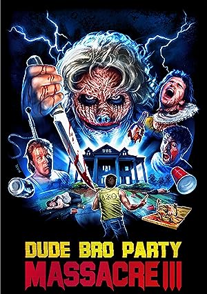 Dude Bro Party Massacre III (2015)