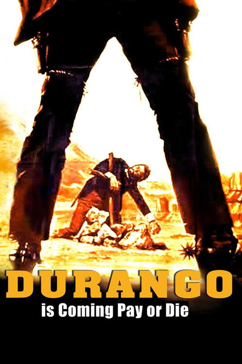 Durango Is Coming, Pay or Die (1971)