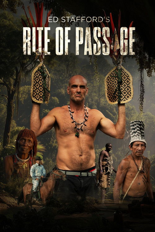 Ed Stafford's Rite of Passage (2026)