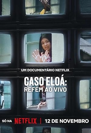 Eloá the Hostage: Live on TV (2025)