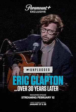 Eric Clapton Unplugged… Over 30 Years Later