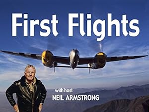 First Flights with Neil Armstrong
