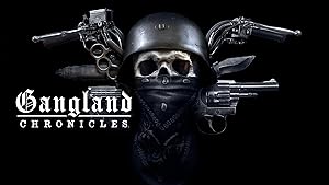 Gangland Chronicles (2024)