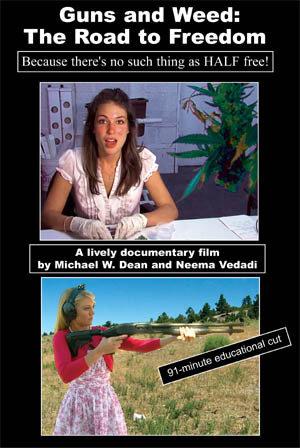 Guns and Weed: The Road to Freedom (2011)