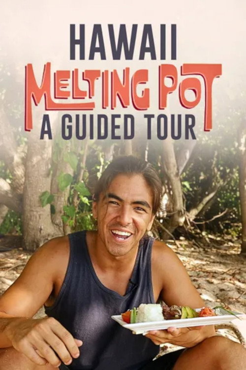 Hawaii Melting Pot: A Guided Tour (2025)