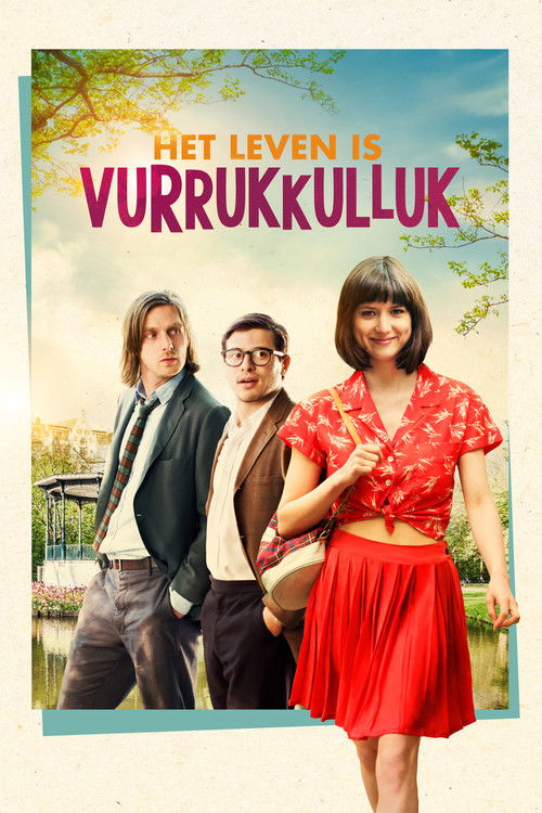 Het Leven is Vurrukkulluk
