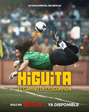 Higuita: The Way of the Scorpion (2023)