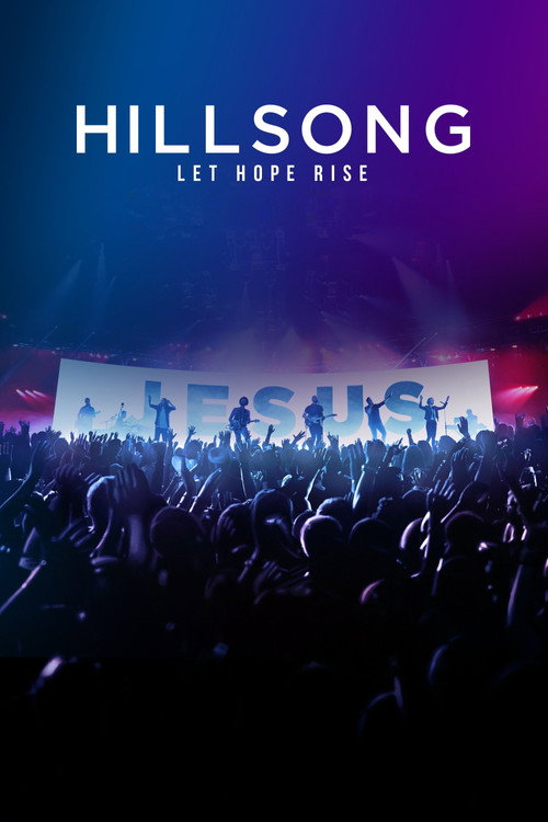 Hillsong: Let Hope Rise (2016)