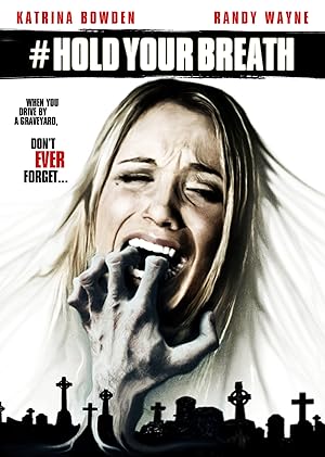 Hold Your Breath (2012)