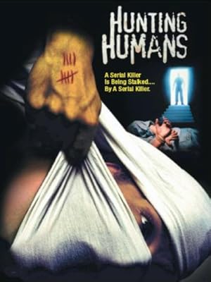 Hunting Humans (2002)