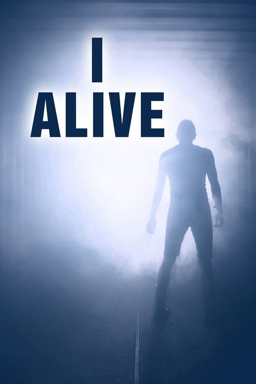 I Alive (2019)