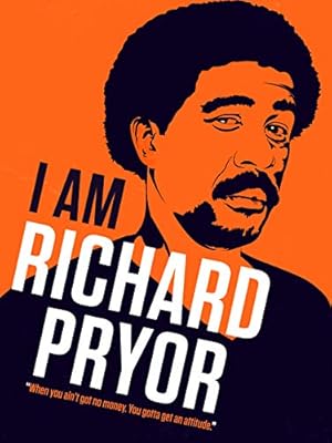 I Am Richard Pryor (2019)