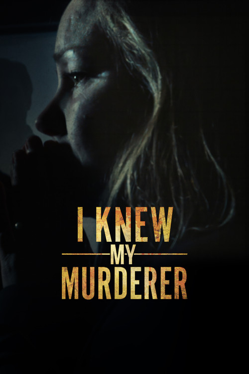 I Knew My Murderer