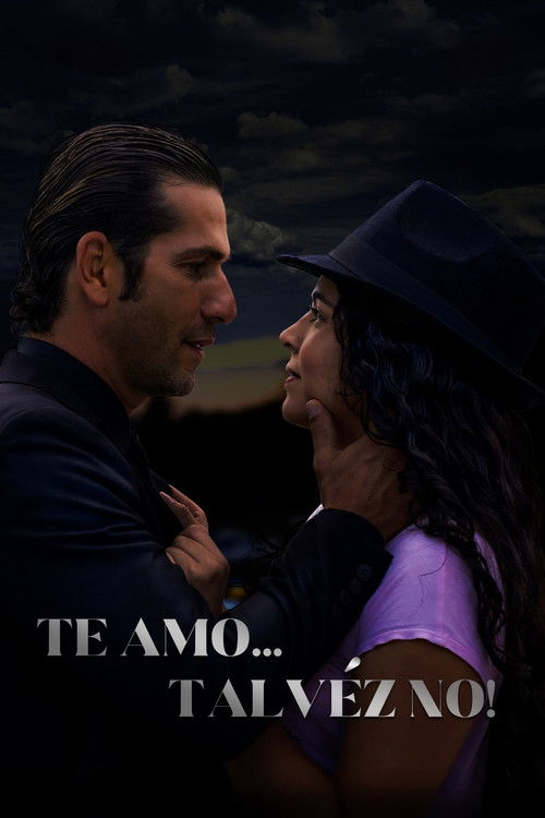 I Love You, Maybe Not! (2023)
