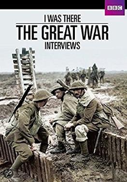 I Was There: The Great War Interviews