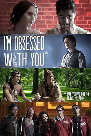 I'm Obsessed With You (But You've Got to Leave Me Alone)