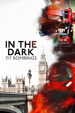 In the Dark: 7/7 Bombings (2025)