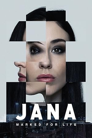 Jana: Marked for Life