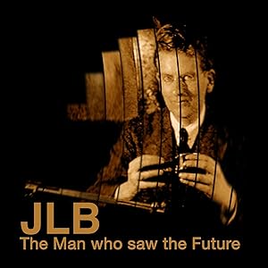 JLB: The Man Who Saw the Future