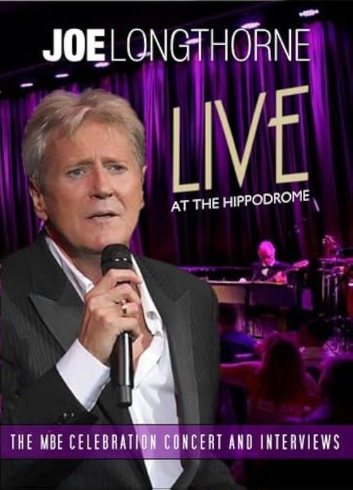 Joe Longthorne MBE - Live at The Hippodrome (2015)