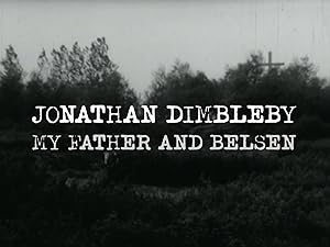 Jonathan Dimbleby: My Father and Belsen