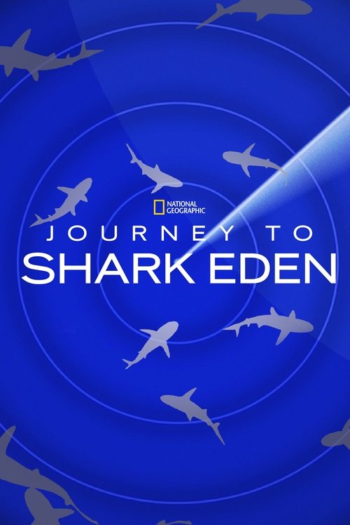 Journey to Shark Eden (2010)