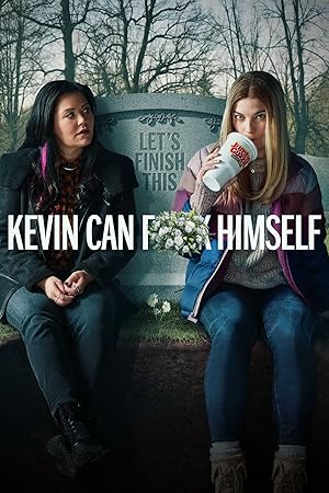 Kevin Can F**K Himself (2021)