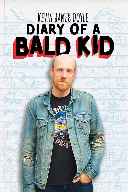 Kevin James Doyle: Diary of a Bald Kid (2024)