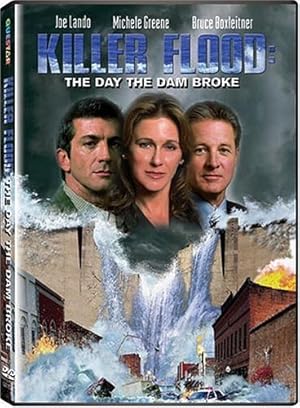 Killer Flood: The Day the Dam Broke