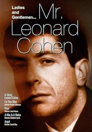 Ladies and Gentlemen, Mr. Leonard Cohen